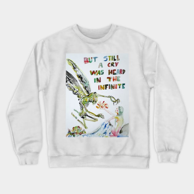 BUT STILL A CRY WAS HEARD IN THE INFINITE Crewneck Sweatshirt by lautir